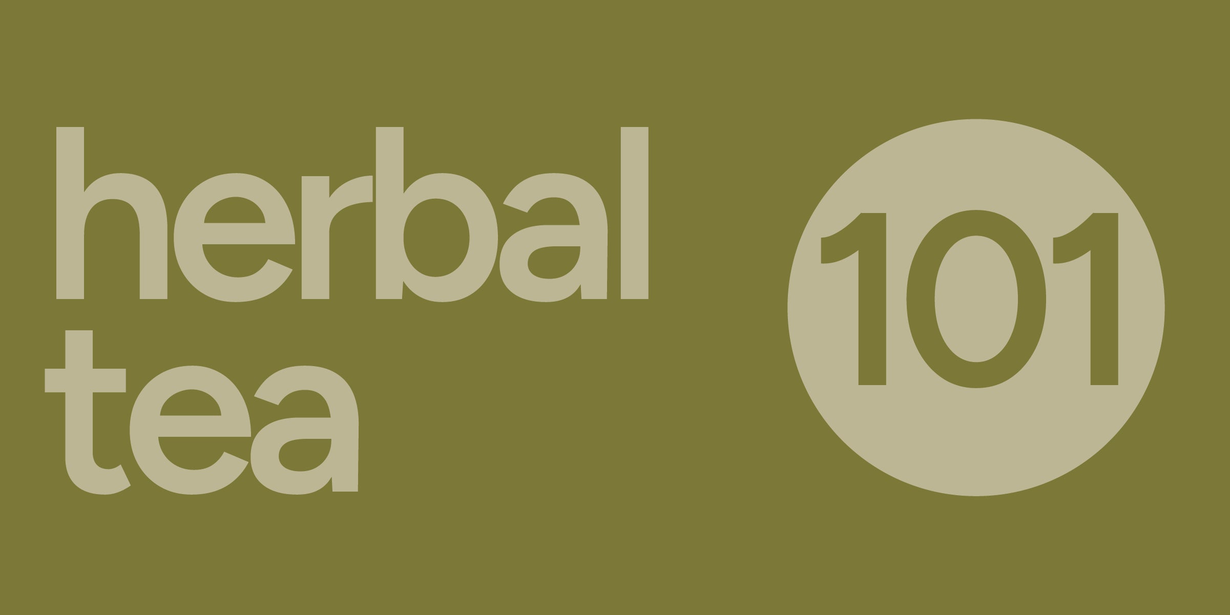 Herbal & Wellness 101 | History, Definitions, and Myths