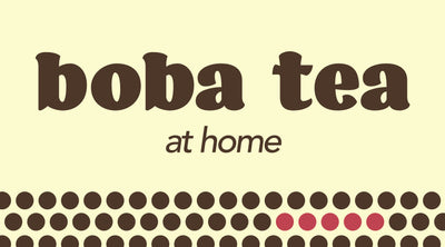 Boba Tea at Home