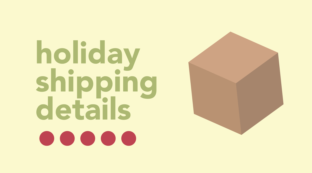 2021 Holiday Shipping Schedule