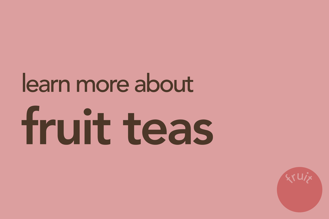 Fruit Tea 101: History & Benefits