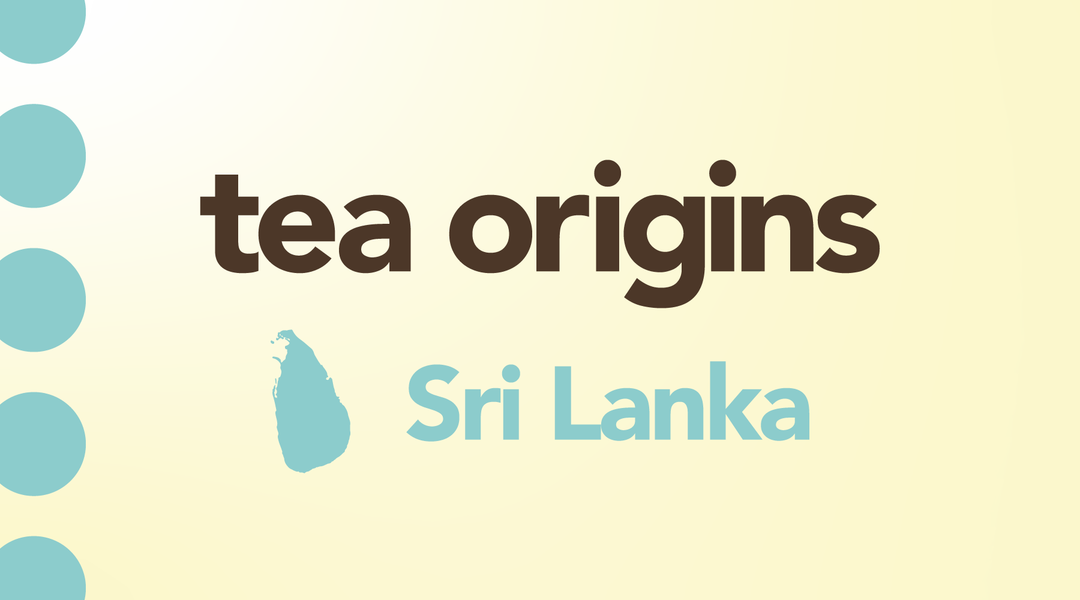 Sri Lanka | Ceylon Black Tea From the Country of Ceylon